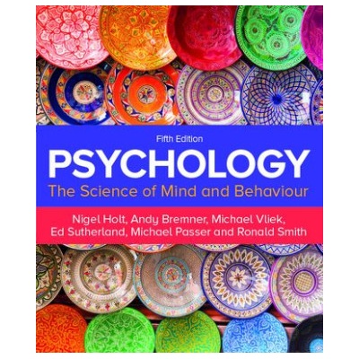 Psychology 5e | Nigel Holt, Andy Bremner, Michael Vliek, Ed Sutherland, Michael Passer, Ronald Smith