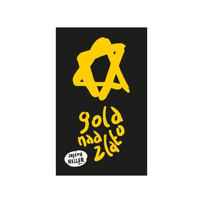 Gold nad zlato - Joseph Heller