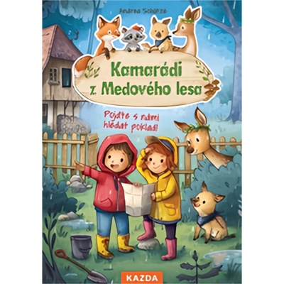 Kamarádi z Medového lesa 5 - Pojďte s námi hledat poklad! - Andrea Schütze