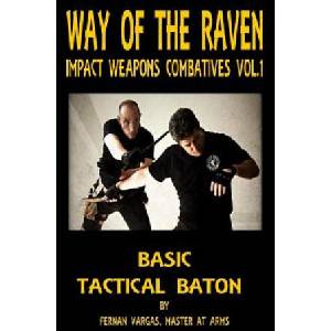 Way of the Raven Impact Weapons Volume One | Fernan Vargas (ISBN: 9781387047390)