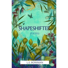 Shapeshifter - Lauren E. Bowman