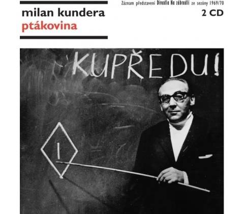 Ptákovina - Milan Kundera