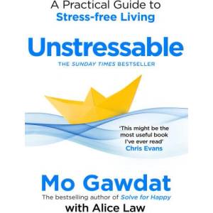 Unstressable | Mo Gawdat, Alice Law (ISBN: 9781035022731)