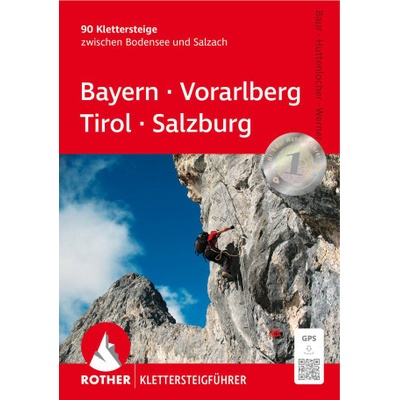 Klettersteige Bayern - Vorarlberg - Tirol - Salzburg