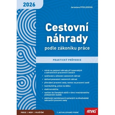 Cestovní náhrady podle zákoníku práce 2026 – praktický průvodce - Jaroslava Pfeilerová