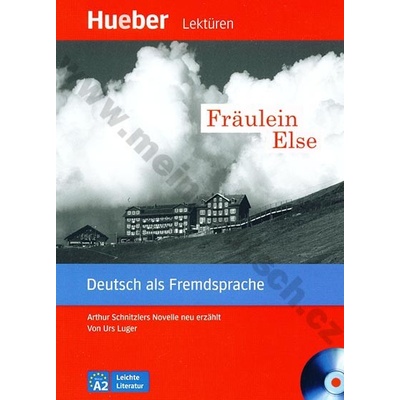 Fräulein Else zjednodušené čítanie v nemčine A2 vr. audioCD nemecké čítanie v origináli vr. CD úroveň A2 edícia Leichte Literatur