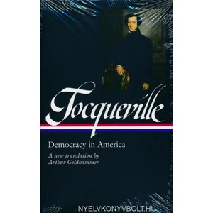 Tocqueville: Democracy in America (ISBN: 9781931082549)
