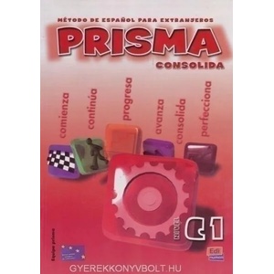 Prisma Consolida C1 Libro del alumno + CD | Manuel Martí y Beatriz Exposito (ISBN: 9788498480047)