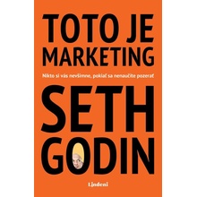 Godin Seth - Toto je marketing