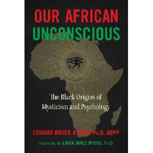 Our African Unconscious | Linda James Myers (ISBN: 9781644113967)