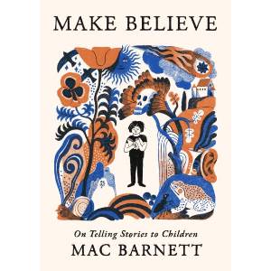 Make Believe | BARNETT MAC (ISBN: 9780316601122)