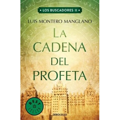 La cadena del profeta - Montero Manglano, Luis