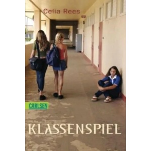 Klassenspiel | Celia Rees, Cornelia Krutz-Arnold (ISBN: 9783551353443)