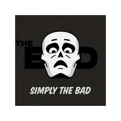The Bad - Simply The Bad LP