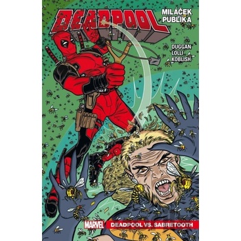 Deadpool, miláček publika 2 - Deadpool vs. Sabretooth - Gerry Duggan