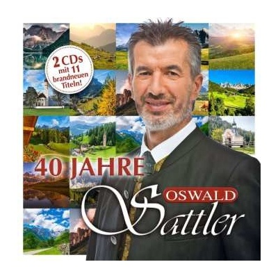 Oswald Sattler - 40 Jahre 2 CD