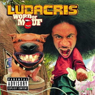 LUDACRIS - WORD OF MOUF CD