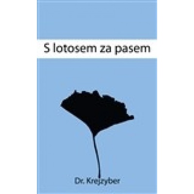 Krejzyber - S lotosem za pasem
