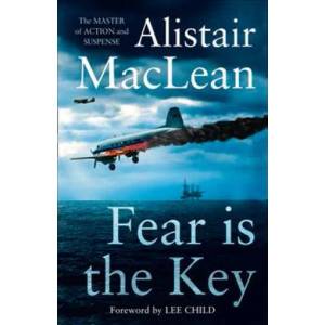 Fear is the Key | Alistair MacLean (ISBN: 9780008337421)