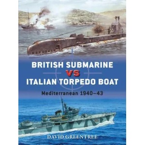 British Submarine vs Italian Torpedo Boat | David Greentree (2016)