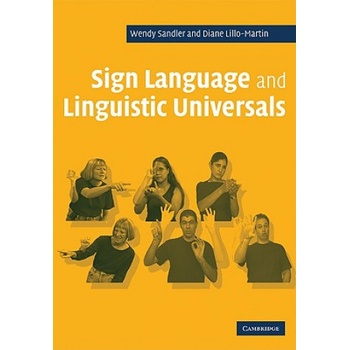 Sign Language and Linguistic Universals | Wendy Sandler