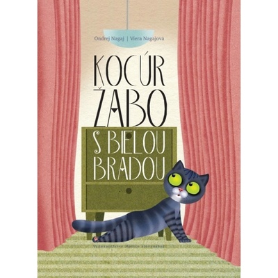 Kocúr Žabo s bielou bradou - Ondrej Nagaj, Viera Nagajová