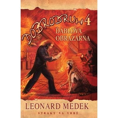 Dobrodruh 4 Leonard Medek