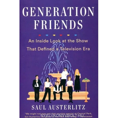 Generation Friends | SAUL AUSTERLITZ