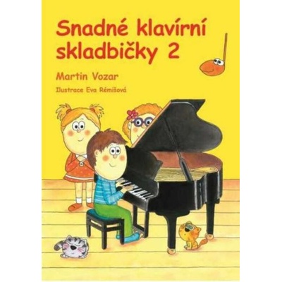 Martin Vozar Snadné klavírní skladbičky 2. díl Noty