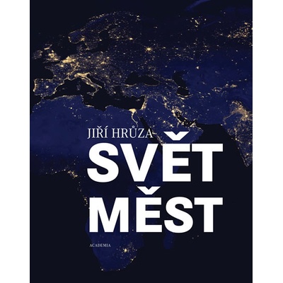 Svět měst - Jiří Hrůza