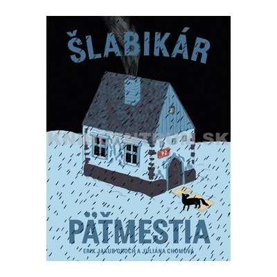 Šlabikár päťmestia Erik Jakub Groch; Juliana Chomová