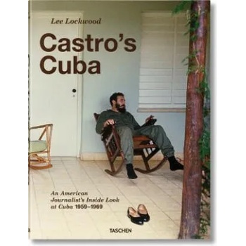 Lee Lockwood. Castro's Cuba. 1959-1969