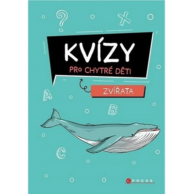 Kvízy pro chytré děti Zvířata