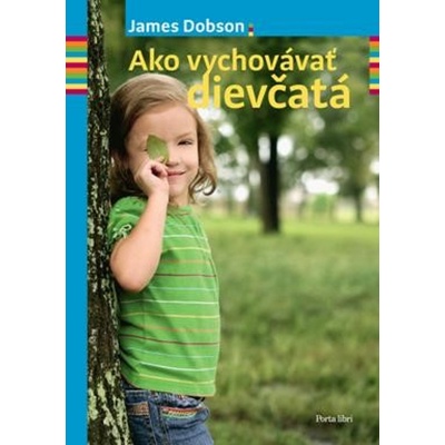 Ako vychovávať dievčatá