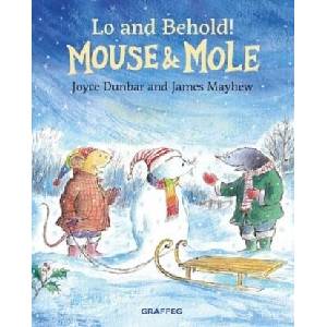 Mouse & Mole: Lo and Behold! | James Mayhew (ISBN: 9781802583076)