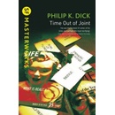 Time Out Of Joint - S.F. Masterworks - Paperba... - Philip K. Dick