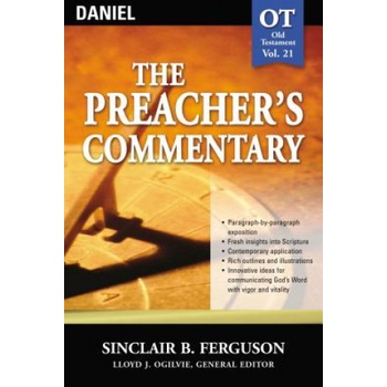 Preacher's Commentary - Vol. 21: Daniel