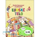 Detská obrázková encyklopédia Ľudské telo