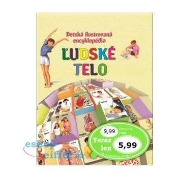 Detská obrázková encyklopédia Ľudské telo