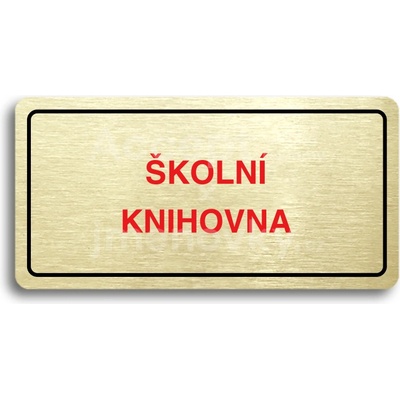 ACCEPT Piktogram ŠKOLNÍ DRUŽINA - zlatá tabulka - barevný tisk
