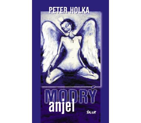 Modrý anjel - Peter Holka