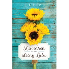 Kaviareň slečny Lulu - T.I. Lowe