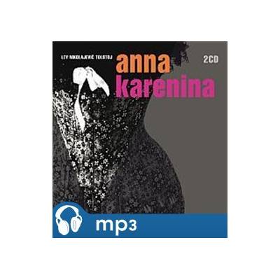 Anna Karenina, mp3 - Lev Nikolajevič Tolstoj