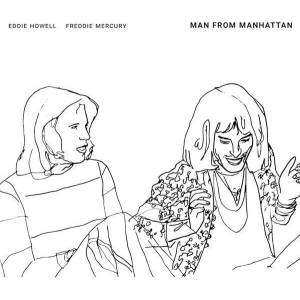Eddie Howell & Freddie Mercury - Man From Manhattan (White Coloured) (LP) (0749350314718)