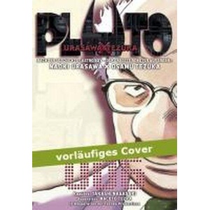 Pluto: Urasawa X Tezuka 06 | Takashi Nagasaki, Naoki Urasawa, Osamu Tezuka, Jürgen Seebeck (ISBN: 9783551713063)