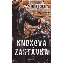 Knoxova zastávka - Jamie Begley