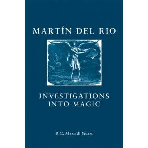 Martin Del Rio | P. G. Maxwell-Stuart (ISBN: 9780719080531)