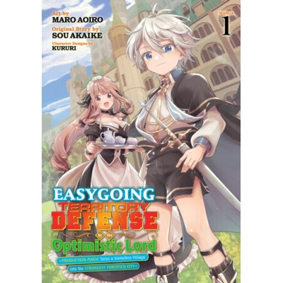Easygoing Territory Defense by the Optimistic Lord: Production Magic Turns a Nameless Village into the Strongest Fortified City (Manga) Vol. 1 - Sou Akaike