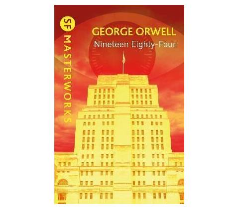Nineteen Eighty-Four - Orwell George