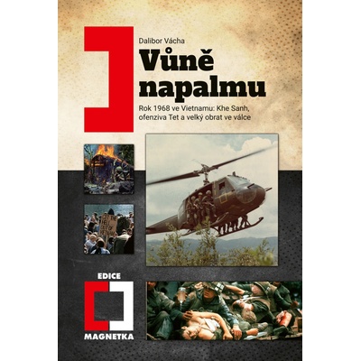 Vůně napalmu